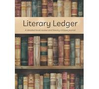 Literary Ledger: A detailed book review and literary critique journal