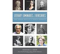 Literary Luminaries Of The Berkshires