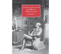 Literary Magazines and British Romanticism, Cambridge Studies in Romanticism Mark Louis Parker (Auteur)