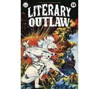 Literary Outlaw #13: The Blasts Of Doom