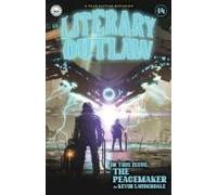 Literary Outlaw #14: The Peacemaker