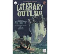 Literary Outlaw #27: Futility, or, The Wreck Of The Titan
