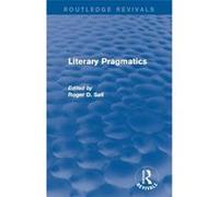 Literary Pragmatics Routledge Revivals - Roger D Sell - Taylor amp Francis Ltd - Livre en Anglais - Paperback Roger D SellRoger D Sell (Auteur)