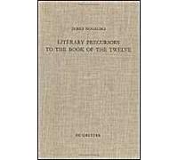 Literary Precursors To The Book Of The Twelve
