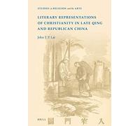 Literary Representations Of Christianity In Late Qing And Republican China