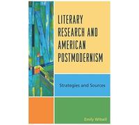Literary Research And American Postmodernism