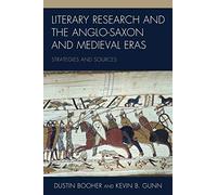 Literary Research And The Anglo-Saxon And Medieval Eras