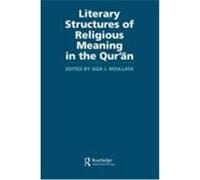 Literary Structures of Religious Meaning in the Qur'an