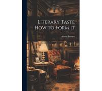 Literary Taste How To Form It