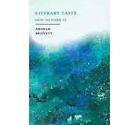 Literary Taste - How To Form It
