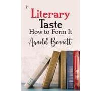 Literary Taste How To Form It