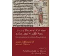 Literary Theory And Criticism In The Later Middle Ages