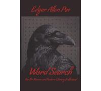 Literary Word Search - Edgar Allan Poe: 50+ Word Find Puzzles based on the Macabre works of Edgar Allan Poe | "The Raven", "The Tell-Tale Heart", "The ... Great gift for Seniors, Adults and Teens