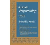 Literate Programming by Donald E. Knuth Donald Ervin Knuth (Auteur)