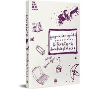 Literatura dwudziestolecia - Grzegorz Leszczyński (Buch auf Polnisch)