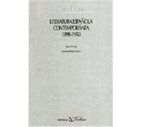 Literatura Espanola Contemporanea, 1898-1950 Carmen Valcâarcel, Javier Pâerez Bazo, Juan Chabâas (Auteur)