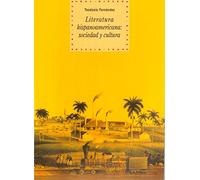 Literatura hispanoamericana: sociedad y cultura