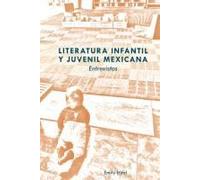 Literatura Infantil Y Juvenil Mexicana