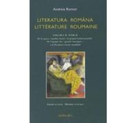 Literatura româna / litterature roumaine : Tome 2, De l'époque des