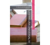 LITERATURA UNIVERSAL IV: EL SIGLO DE ORO DE LAS LETRAS ESPAÑOLAS