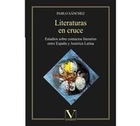 Literaturas En Cruce - [Livre en VO] Sanchez, Pablo (Auteur)