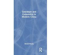 Literature and Censorship in Modern China