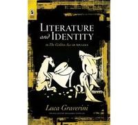 Literature and Identity in the Golden Ass of Apuleius by Luca Graverini Luca Graverini (Auteur)