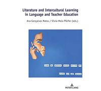 Literature And Intercultural Learning In Language And Teacher Education