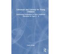 Literature And Literacy For Young Children