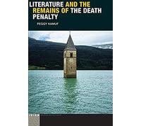 Literature And The Remains Of The Death Penalty