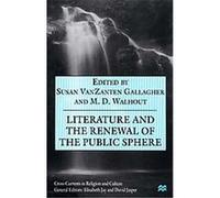Literature and the Renewal of the Public Sphere, Cross-Currents in Religion and Culture