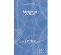 Literature and the World - Thomsen Mads Aarhus University Denmark - Taylor amp Francis Inc - Livre en Anglais - Hardback Thomsen Mads Aarhus University DenmarkThomsen Mads Aarhus University Denmark (A