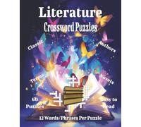 Literature Crossword Puzzles: Classic Books, Authors, and Literary Terms Crossword Challenge