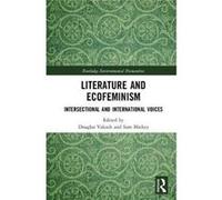Literature & Ecofeminism Douglas A Vakoch, Sam Mickey (Auteur)