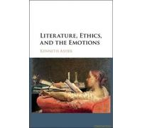 Literature, Ethics, And The Emotions