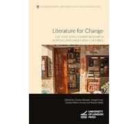 Literature for Change: The Case for Literary Research Across Languages and Cultures