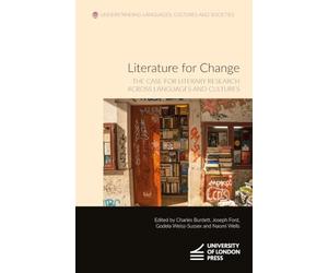 Literature for Change: The Case for Literary Research Across Languages and Cultures