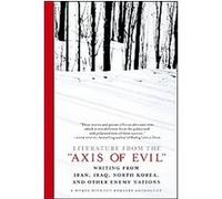 Literature from the "Axis of Evil" Alane Mason (Auteur)