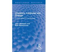 Literature, Language and Change From Chaucer to the Present - John Stephens - Routledge - ebook (ePub) - Livre