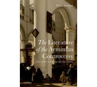 Literature Of The Arminian Controversy