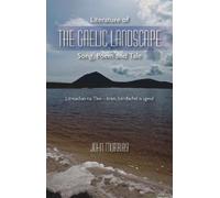 Literature Of The Gaelic Landscape