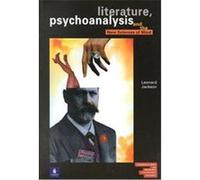 Literature, Psychoanalysis and the New Sciences of Mind, Foundations of Modern Literary Theory Leonard Jackson (Auteur)