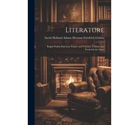 Literature: Ralph Waldo Emerson, France And Voltaire, Voltaire And Frederick The Great