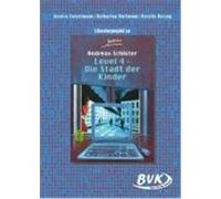 Literaturprojekt zu "Level 4 - die Stadt der Kinder"