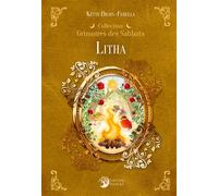 Litha - Grimoires des Sabbats - Ketty Orain-Ferella - Danae Editions - relié - Essai