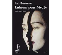 Lithium pour medee - Kate Braverman - Quidam - broché - Roman