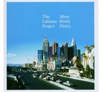 Lithium Project, The - Many Worlds Theory