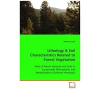 Lithology & Soil Characteristics Related To Forest Vegetation