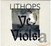Lithops - Ye Viols! -Ltd-
