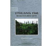 Lithuania 1940, On the Boundary of Two Worlds: Identity, Freedom, and Moral Imagination in the Baltics Alfred Erich Senn (Auteur)
